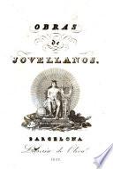 Obras del Excelentísimo señor D. Gaspar Melchor de Jovellanos