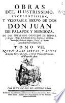 Obras del Ilustrissimo ... Don Juan de Palafox y Mendoza, ... Obispo ... de Osma ...