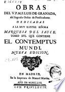 Obras del V.P.M.F. Luis de Granada del sagrado Orden de Predicadores ...