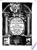 Obras del venerable i mistico dotor F. Joan de la Cruz, primer descalço, i padre de la reforma de N. S. del Carmen dedicadas