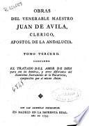 Obras del Venerable Maestro Juan de Avila ...