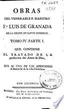 Obras del venerable P. Maestro Fr. Luis de Granada ...: Partes 1a y 2a