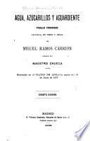 Obras dramáticas: Agua, azucarillos y aguardiente (1899) ; La almoneda del 3 (1909) ; El bigote rubio (1909) ; La bruja (1919) ; Cada loco con su tema (1913)