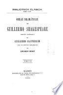 Obras dramáticas de Guillermo Shakespeare: Troilo y Crésida. El rey Juan. Medida por medida