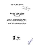 Obras escogidas: Balmaceda y la contrarevolución de 1891 ; Historia del movimiento obrero en Chile