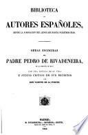 Obras escogidas del padre Pedro de Rivadeneira