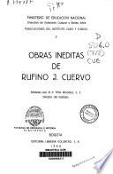 Obras inéditas de Rufino J. Cuervo