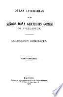 Obras literarias de la señora doña Gertrudis Gomez de Avellameda, coleccion completa, 5 vols