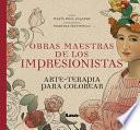 Obras Maestras de Los Impresionistas