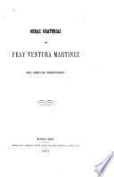 Obras oratorias de fray Ventura Martinez...