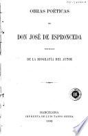 Obras poéticas de don José de Espronceda, precedidas de la biografía del autor