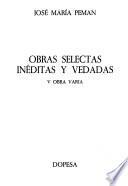 Obras selectas, inéditas y vedadas: Obra varia