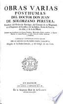 Obras varias posthumas del Juan de Solorzano Pereyra