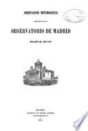 Observaciones meteorologicas efectuadas en el Observatorio de Madrid