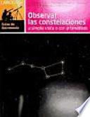 Observar las Constelaciones a simple vista