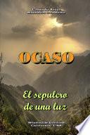OCASO - El sepulcro de una luz