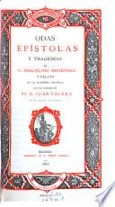 Odas, epístolas y tragedias de D. Marcelino Menéndez y Pelayo