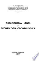Odontología legal y deontología odontológica