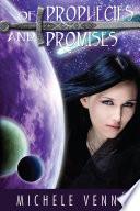 Of Prophecies and Promises