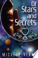 Of Stars and Secrets