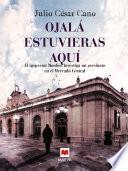 Ojalá estuvieras aquí