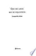 Ojo de loca no se equivoca