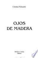 Ojos de madera