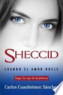 Ojos de Mi Princesa 3, Los. Sheccid, Cuando El Amor Duele