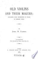 Old Violins and Their Makers