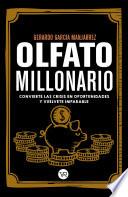Olfato millonario