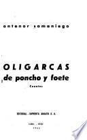 Oligarcas de poncho y foete