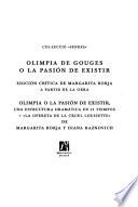 Olimpia de Gouges, o, La pasión de existir
