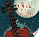 Olivia Y El Violín