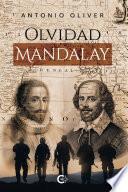 Olvidad Mandalay