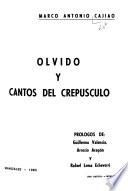 Olvido, y, Cantos del crepúsculo