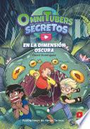 Omnitubers Secretos 3: En la Dimensión Oscura