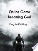 Online Game: Becoming God