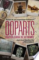 Ooparts. Objetos fuera de su tiempo