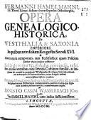 Opera genealogico-historica de Westphalia et Saxonia inferiori