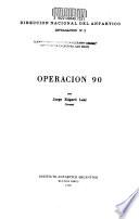 Operación 90