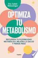 Optimiza tu metabolismo