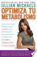 Optimiza tu metabolismo: Los tres secretos dietéticos para equilibrar tus hormon as de manera natural y obtener un cuerpo atractivo... / Master Your Metabolism