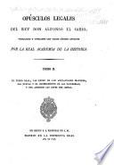 Opúsculos legales del rey don Alfonso el Sabio
