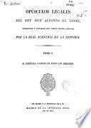 Opúsculos legales del rey Don Alfonso el Sabio