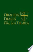 Oración Diaria para Todos los Tiempos [Edición español]