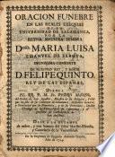Oración fúnebre de la Reyna Da Maria Luisa Emanuel de Saboya, consorte de Felipe V
