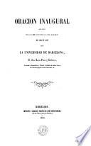 Oración inaugural que leyó en la solemne apertura del curso académico de 1856 a 1857 ante la Universidad de Barcelona D. José Luís Pons y Gallarza
