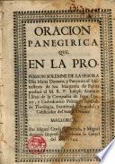 Oración panegírica que en la Professión Solemne de Da Maria Dameto y Pueyo en el Monasterio de Santa Margarita de Palma predicó el P. Joseph Antonio Llinás S.J.