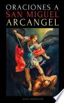 ORACIONES A SAN MIGUEL ARCÁNGEL