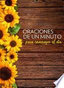 Oraciones de un minuto para comenzar el día